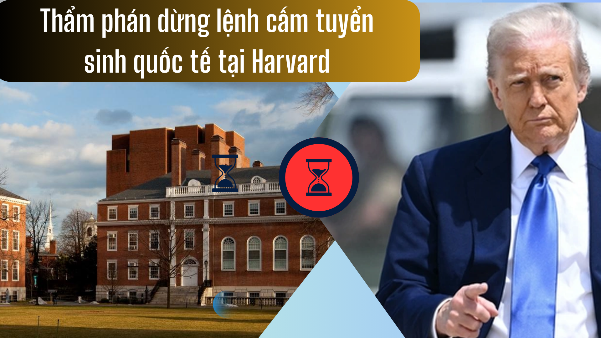 Thẩm phán dừng lệnh cấm tuyển sinh quốc tế tại Harvard Thẩm phán dừng lệnh cấm tuyển sinh quốc tế tại Harvard
